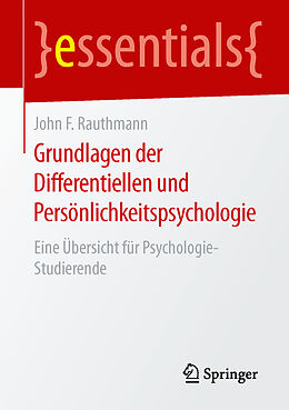 Kartonierter Einband Grundlagen der Differentiellen und Persönlichkeitspsychologie von John F. Rauthmann