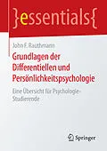 E-Book (pdf) Grundlagen der Differentiellen und Persönlichkeitspsychologie von John F. Rauthmann