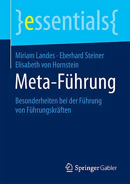 E-Book (pdf) Meta-Führung von Miriam Landes, Eberhard Steiner, Elisabeth von Hornstein