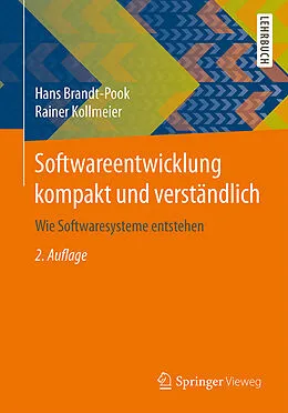 E-Book (pdf) Softwareentwicklung kompakt und verständlich von Hans Brandt-Pook, Rainer Kollmeier