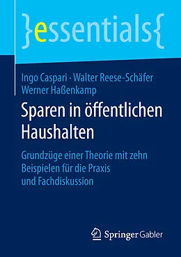 E-Book (pdf) Sparen in öffentlichen Haushalten von Ingo Caspari, Walter Reese-Schäfer, Werner Haßenkamp