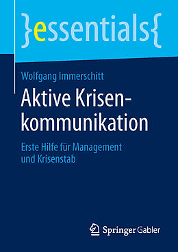 Kartonierter Einband Aktive Krisenkommunikation von Wolfgang Immerschitt