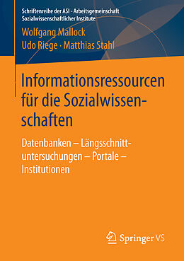 Kartonierter Einband Informationsressourcen für die Sozialwissenschaften von Wolfgang Mallock, Udo Riege, Matthias Stahl