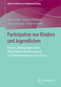 Kartonierter Einband Partizipation von Kindern und Jugendlichen von Peter Rieker, Rebecca Mörgen, Anna Schnitzer