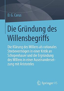 E-Book (pdf) Die Gründung des Willensbegriffs von D. G. Carus