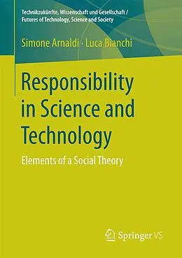 E-Book (pdf) Responsibility in Science and Technology von Simone Arnaldi, Luca Bianchi