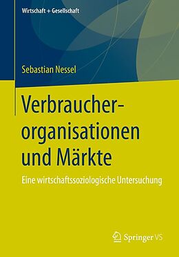 E-Book (pdf) Verbraucherorganisationen und Märkte von Sebastian Nessel