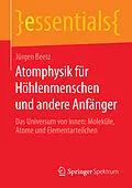 E-Book (pdf) Atomphysik für Höhlenmenschen und andere Anfänger von Jürgen Beetz