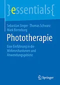 E-Book (pdf) Phototherapie von Sebastian Singer, Thomas Schwarz, Mark Berneburg
