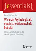 E-Book (pdf) Wie man Psychologie als empirische Wissenschaft betreibt von Peter Michael Bak