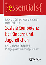 E-Book (pdf) Soziale Kompetenz bei Kindern und Jugendlichen von Roswitha Dehu, Stefanie Brettner, Doris Freiberger