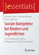 E-Book (pdf) Soziale Kompetenz bei Kindern und Jugendlichen von Roswitha Dehu, Stefanie Brettner, Doris Freiberger