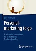 E-Book (pdf) Personalmarketing to go von Jörg Buckmann