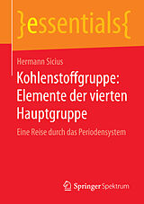 E-Book (pdf) Kohlenstoffgruppe: Elemente der vierten Hauptgruppe von Hermann Sicius