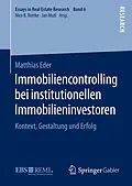 E-Book (pdf) Immobiliencontrolling bei institutionellen Immobilieninvestoren von Matthias Eder