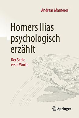 E-Book (pdf) Homers Ilias psychologisch erzählt von Andreas Marneros