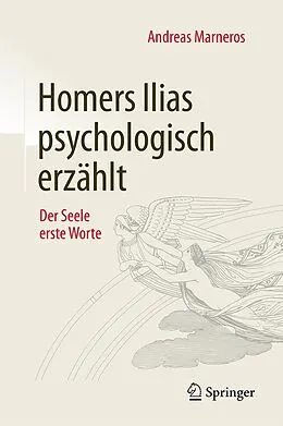 E-Book (pdf) Homers Ilias psychologisch erzählt von Andreas Marneros