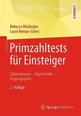 E-Book (pdf) Primzahltests für Einsteiger von Rebecca Waldecker, Lasse Rempe-Gillen