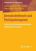 E-Book (pdf) Demokratietheorie und Partizipationspraxis von Sophia Alcántara, Nicolas Bach, Rainer Kuhn