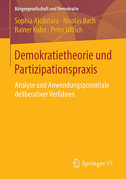 E-Book (pdf) Demokratietheorie und Partizipationspraxis von Sophia Alcántara, Nicolas Bach, Rainer Kuhn