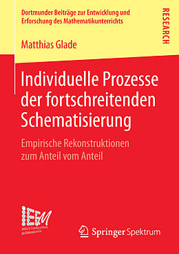 Kartonierter Einband Individuelle Prozesse der fortschreitenden Schematisierung von Matthias Glade