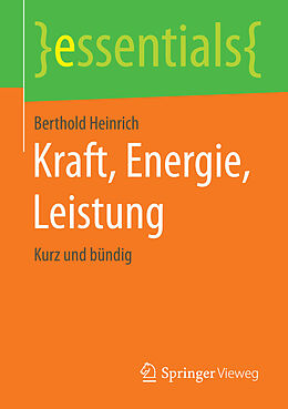 E-Book (pdf) Kraft, Energie, Leistung von Berthold Heinrich