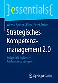 E-Book (pdf) Strategisches Kompetenzmanagement 2.0 von Werner Sauter, Franz-Peter Staudt