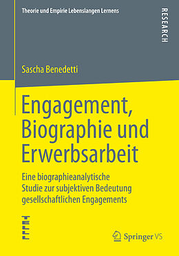 Kartonierter Einband Engagement, Biographie und Erwerbsarbeit von Sascha Benedetti