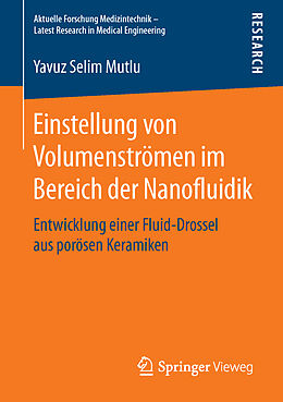 Kartonierter Einband Einstellung von Volumenströmen im Bereich der Nanofluidik von Yavuz Selim Mutlu