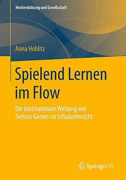 Kartonierter Einband Spielend Lernen im Flow von Anna Hoblitz