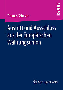 E-Book (pdf) Austritt und Ausschluss aus der Europäischen Währungsunion von Thomas Schuster