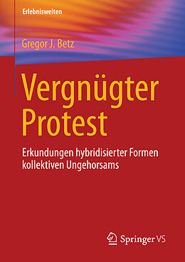 E-Book (pdf) Vergnügter Protest von Gregor J. Betz