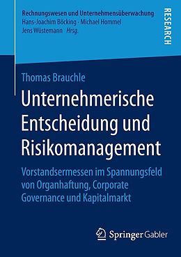E-Book (pdf) Unternehmerische Entscheidung und Risikomanagement von Thomas Brauchle