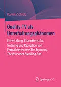 E-Book (pdf) Quality-TV als Unterhaltungsphänomen von Daniela Schlütz