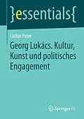 E-Book (pdf) Georg Lukács. Kultur, Kunst und politisches Engagement von Lothar Peter
