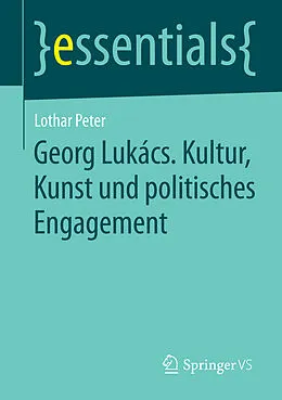 E-Book (pdf) Georg Lukács. Kultur, Kunst und politisches Engagement von Lothar Peter