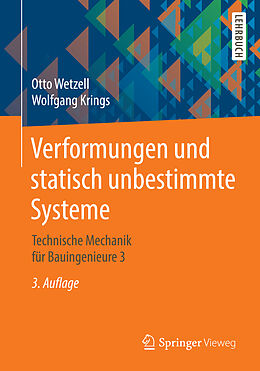 Kartonierter Einband Verformungen und statisch unbestimmte Systeme von Otto Wetzell, Wolfgang Krings
