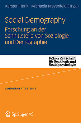 Kartonierter Einband Social Demography - Forschung an der Schnittstelle von Soziologie und Demographie von 