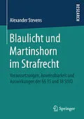 E-Book (pdf) Blaulicht und Martinshorn im Strafrecht von Alexander Stevens