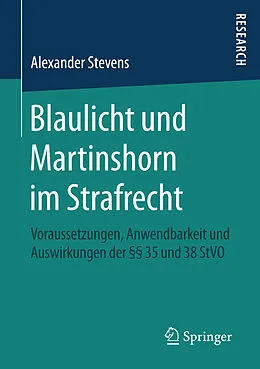 E-Book (pdf) Blaulicht und Martinshorn im Strafrecht von Alexander Stevens