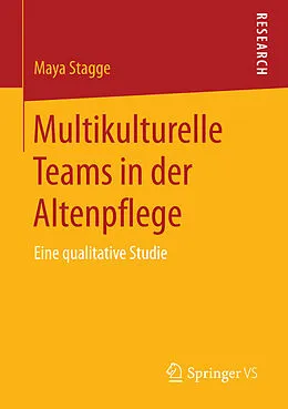 E-Book (pdf) Multikulturelle Teams in der Altenpflege von Maya Stagge