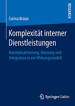 Kartonierter Einband Komplexität interner Dienstleistungen von Corina Braun