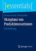 E-Book (pdf) Akzeptanz von Produktinnovationen von Christian Arnold, Christoph Klee