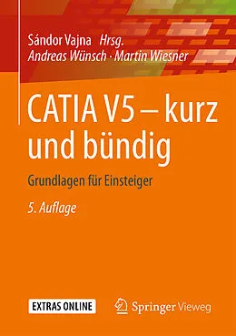 E-Book (pdf) CATIA V5  kurz und bündig von Andreas Wünsch, Martin Wiesner