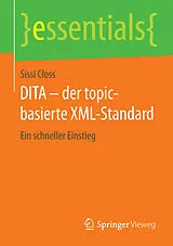 E-Book (pdf) DITA der topic-basierte XML-Standard von Sissi Closs