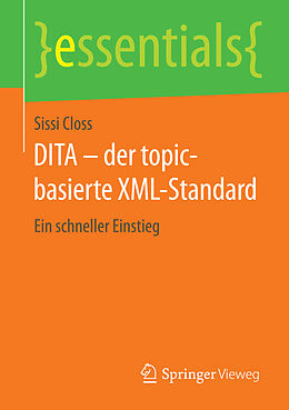 E-Book (pdf) DITA  der topic-basierte XML-Standard von Sissi Closs