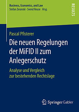 E-Book (pdf) Die neuen Regelungen der MiFID II zum Anlegerschutz von Pascal Pfisterer