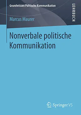 E-Book (pdf) Nonverbale politische Kommunikation von Marcus Maurer