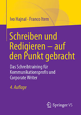 E-Book (pdf) Schreiben und Redigieren  auf den Punkt gebracht von Ivo Hajnal, Franco Item