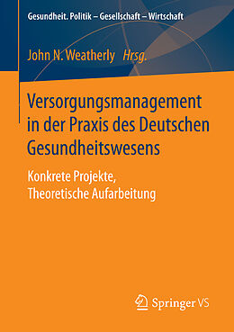 Kartonierter Einband Versorgungsmanagement in der Praxis des Deutschen Gesundheitswesens von 